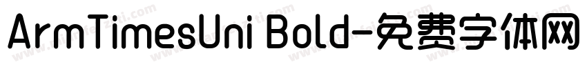 ArmTimesUni Bold字体转换